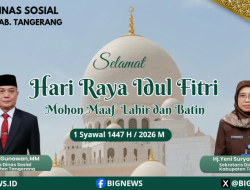 Dinas Sosial Kabupaten Tangerang Mengucapkan Selamat Hari Raya Idul Fitri 1 Syawal 1447 H / 2026 M