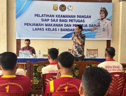 Perkuat Gizi dan Higienitas, Lapas Bandar Lampung Gelar Pelatihan Keamanan Pangan Siap Saji
